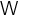 W
