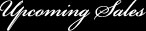 Upcoming sales