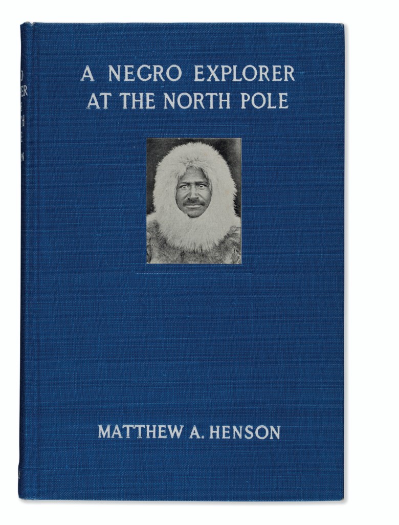 Matthew A. Henson (1866-1955), A Negro Explorer at the North Pole, 1912. A fine first edition. Estimate $1,200-1,800. This lot is offered in Russian America & Polar Exploration Highlights from the Martin Greene Library on 7 December 2017  at Christie’s in New York