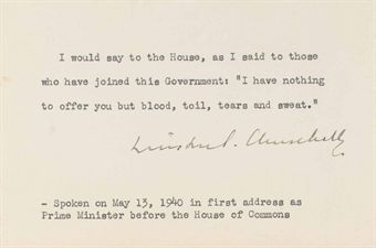 CHURCHILL, Winston S. Typed quotation signed (Winston S. Churchill), n.d. 1 page, oblong card (3½ x 5¼in.), remnants of mounting on verso.