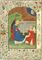 ANNUNCIATION, miniature on a leaf from a Book of Hours, ILLUMINATED MANUSCRIPT ON VELLUM