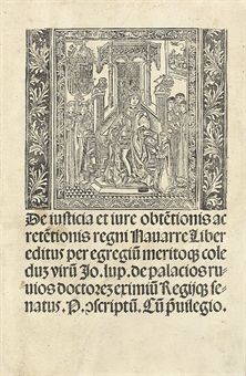 LÓPEZ DE PALACIOS RUBIOS, Juan (1450-1524). De justitia et jure obtentionis ac retentionis regni Navarrae. [Burgos: Fadrique Biel de Basilea, c.1515-17].
