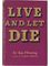 FLEMING, Ian (1908-64). Live and Let Die. London: Jonathan Cape, 1954. 8° (190 x 127mm). Half-title (some light spotting at beginning and end, fore-edges spotted). Original black cloth, dust-jacket (rubbed, slight loss at upper corner of front cover and head of spine, rear cover soiled). Provenance: signature on front flap of dust-jacket. FIRST EDITION, third issue dust-jacket.