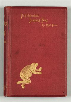 CLEMENS, Samuel Langhorne (Mark Twain, 1835-1910). The Celebrated Jumping Frog of Calaveras County, and Other Stories. Edited by John Paul [Charles Henry Webb]. New York: C.H. Webb, 1867.
