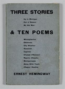 HEMINGWAY, Ernest. Three Stories and Ten Poems. Paris: Contact Publishing Co., 1923.