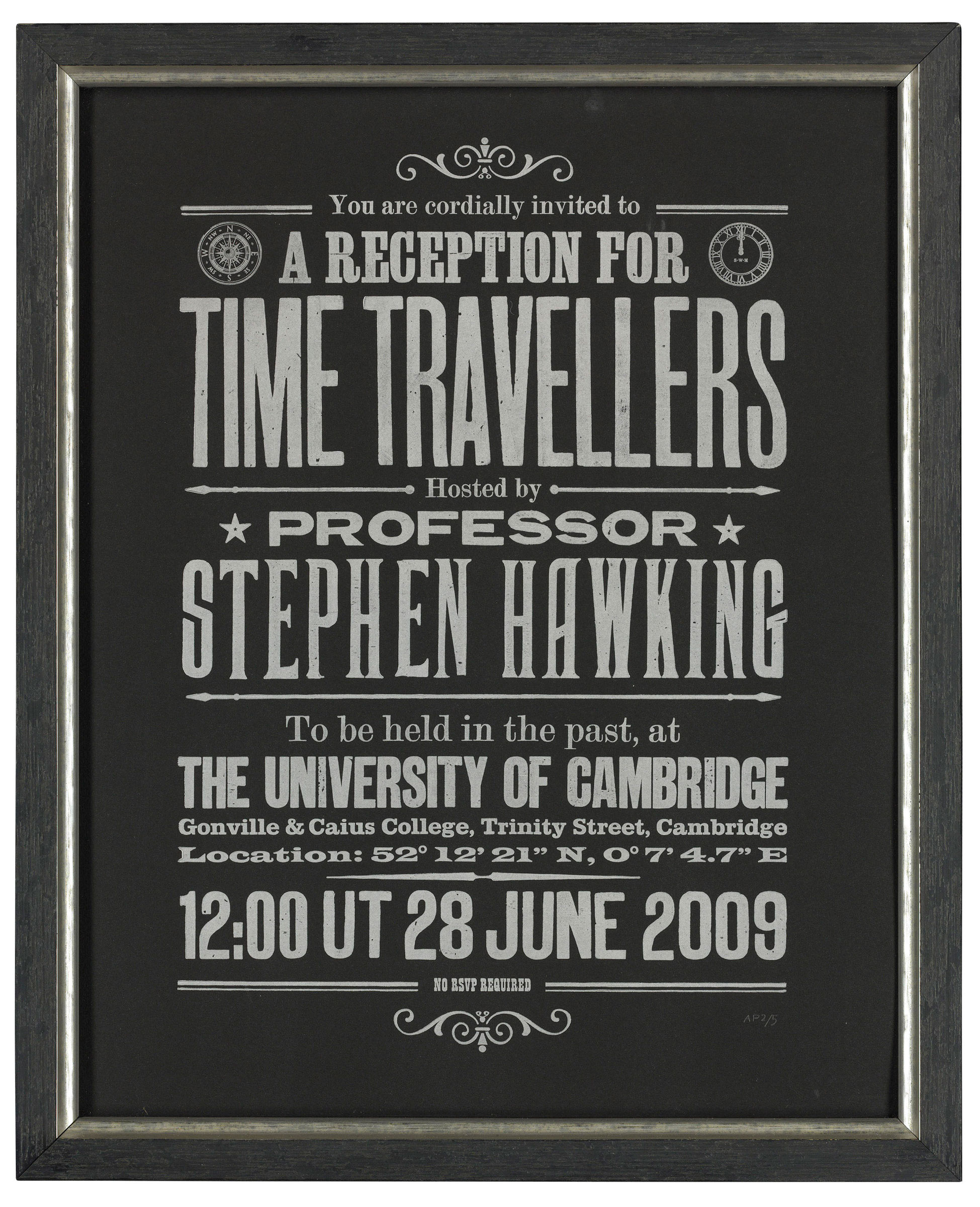 Stephen Hawking’s Time Travellers Invitation. October 2013. 508 x 406 mm. Limited edition of 100. Framed (555 x 450 mm). Provenance: from the estate of the late Professor Stephen Hawking. Estimate: £100-150. This lot is offered in On the Shoulders of Giants: Newton, Darwin, Einstein, Hawking, 31 October to 8 November 2018, Online