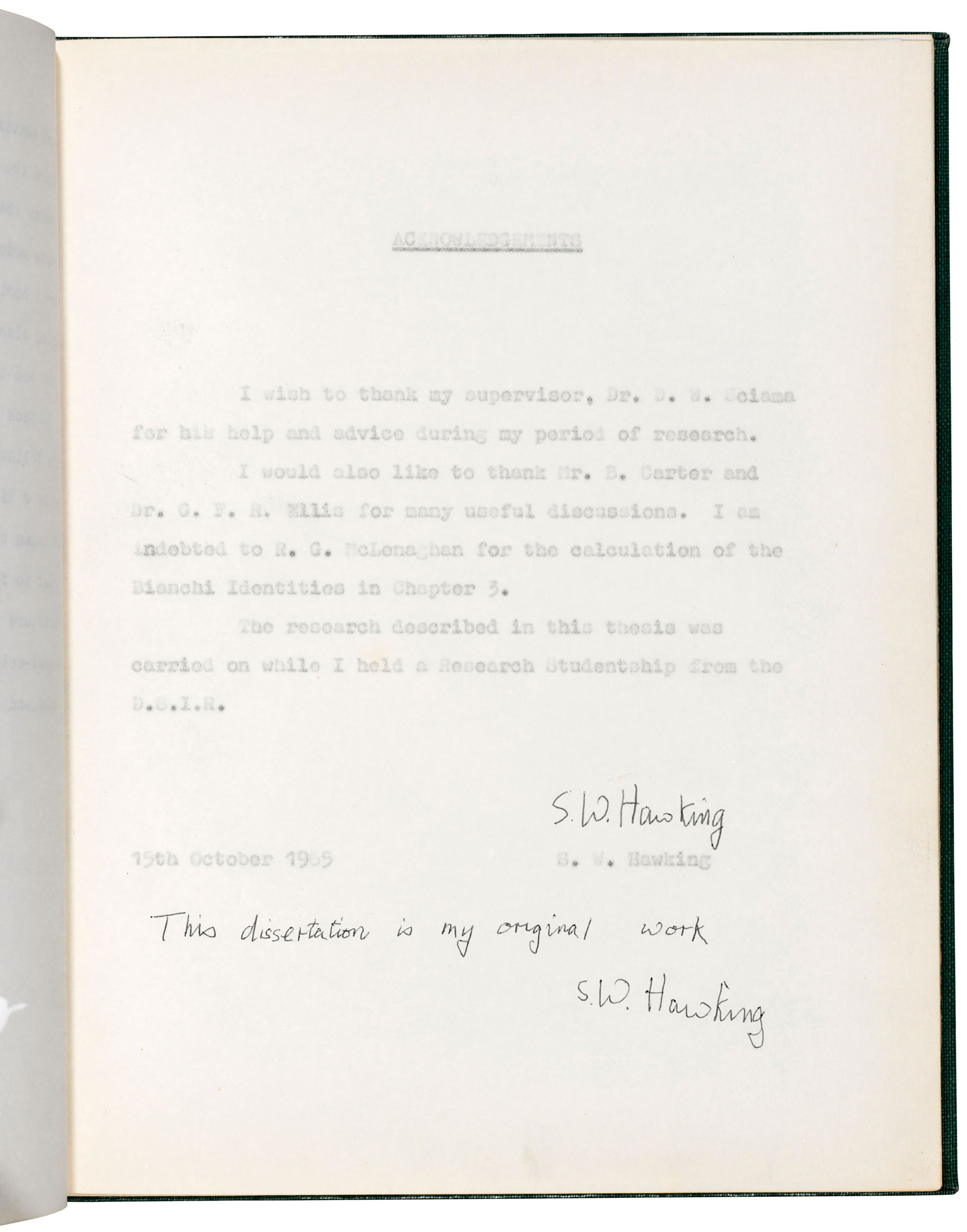 'This dissertation is my original work', Stephen Hawking. 15 October 1965. 117 pages, 254 x 200 mm. Provenance: the estate of the late Professor Stephen Hawking. Estimate: £100,000-150,000. This lot is offered in On the Shoulders of Giants: Newton, Darwin, Einstein, Hawking, 31 October to 8 November 2018, Online