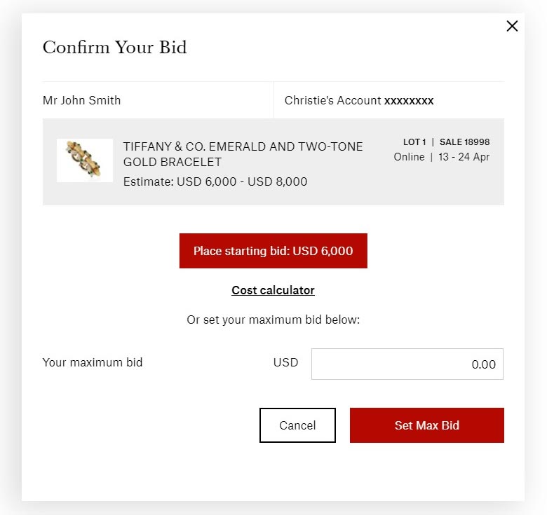 If you set a maximum bid, Christie’s will bid on your behalf up to and including your bid amount.