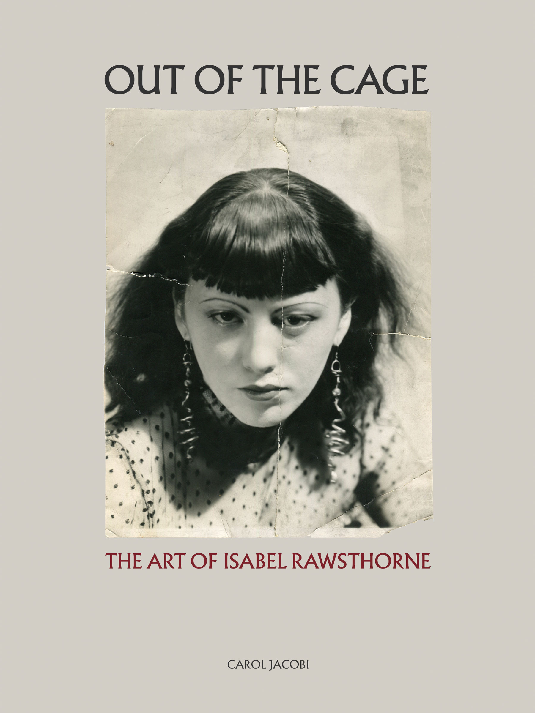Out of the Cage: The Art of Isabel Rawsthorne, by Carol Jacobi.
The Estate of Francis Bacon Publishing, supported by Francis Bacon MB Art Foundation
Monaco, in association with Thames &amp; Hudson