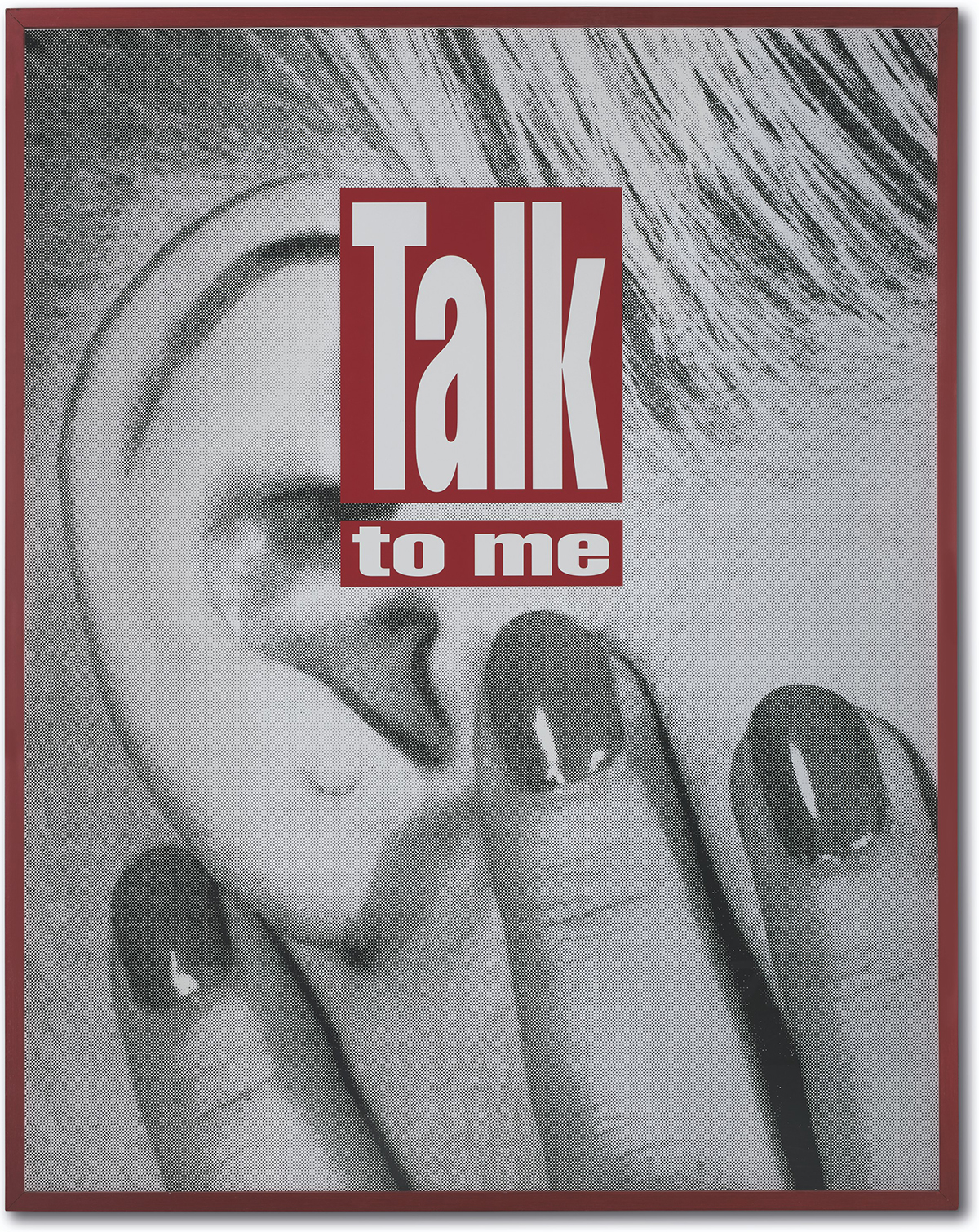 Barbara Kruger (b.1945), Untitled (Talk to me), 2000. Black and white photograph, in artist’s frame. Image: 56¾ x 47⅞ in (144 x 121.5 cm). Frame: 62⅞ x 49¾ in (159.7 x 126.4 cm). Estimate: €150,000-200,000. Offered in L'art à fleur de peau, parcours d'une collectionneuse on 13 October 2021 at Christie’s in Paris