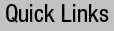 Quick Links