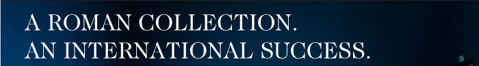A Roman Collection. An International Success