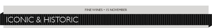 Fine Wines - 15 November Iconic & Historic