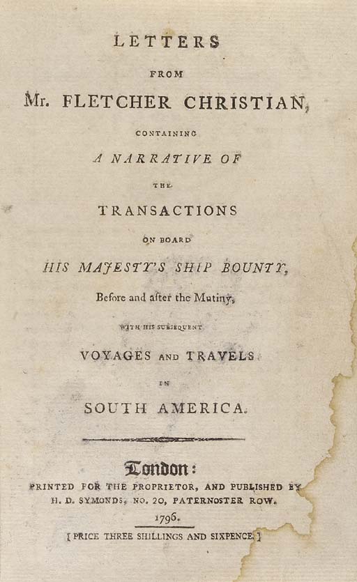 [CHRISTIAN, Fletcher]. Letters from Mr. Fletcher Christian, containing A Narrative of the