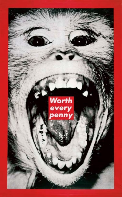 Barbara Kruger b 1945 Untitled Worth Every Penny Christie s