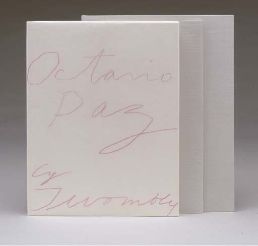 Octavio Paz, Eight Poems, Cy Twombly, Ten Drawings, Köln, Udo and Anette Brandhorst, 1993
