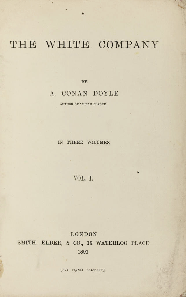 DOYLE, Arthur Conan (18591930). The White Company. London Smith