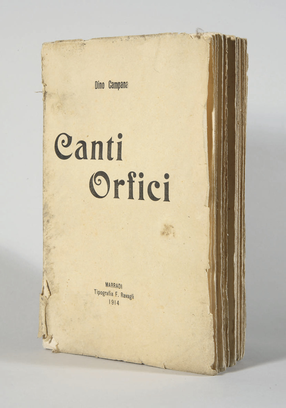 CAMPANA, Dino (18851932). Canti Orfici. (Die Tragödie des letzten Germanen in Italien). Marradi