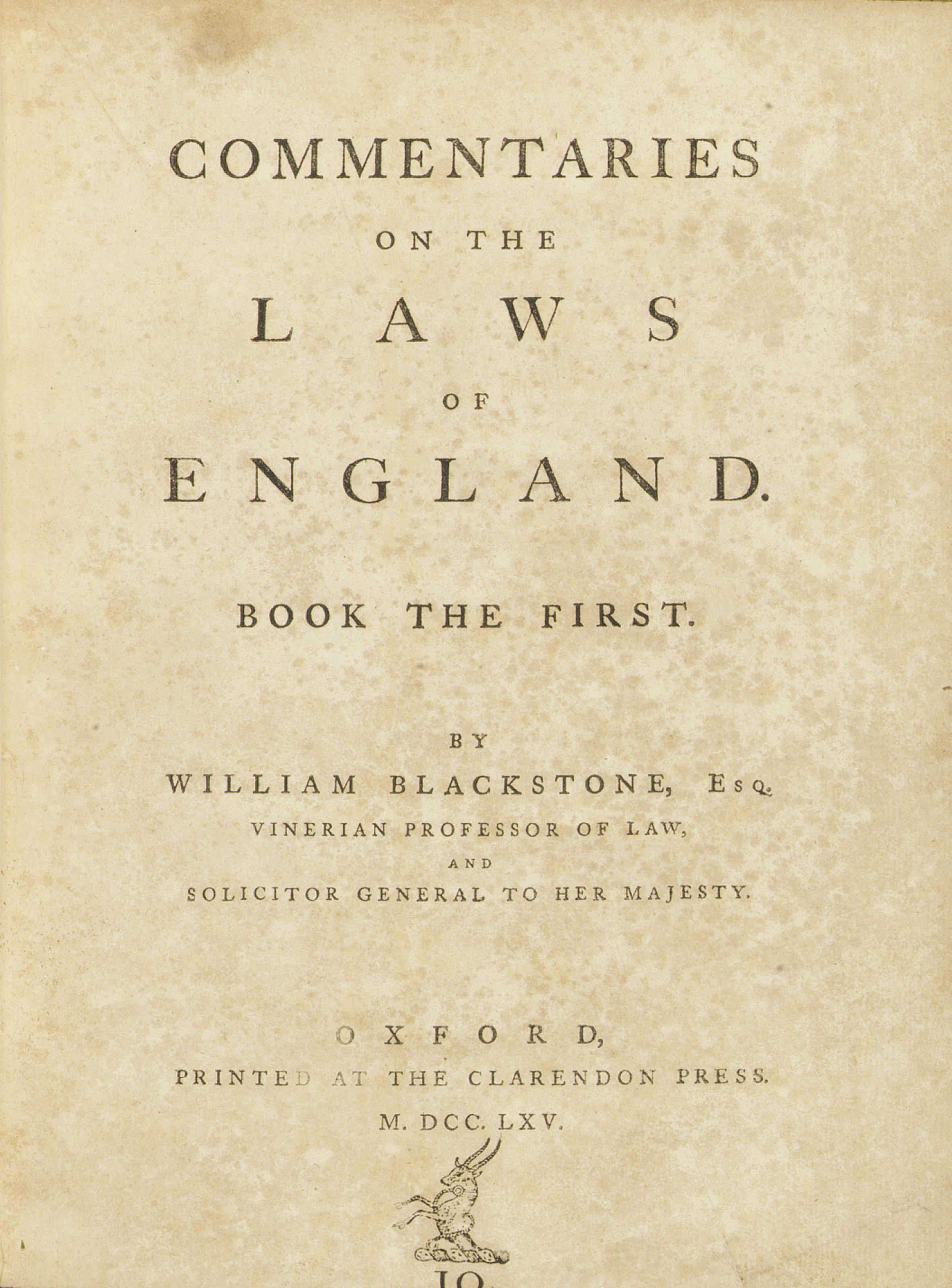 BLACKSTONE, William (17231780). Commentaries on the Laws of England