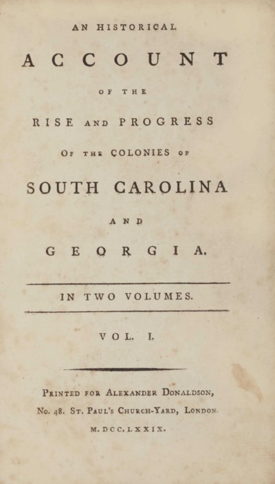 Hewatt Alexander 1739 1824 An Historical Account Of