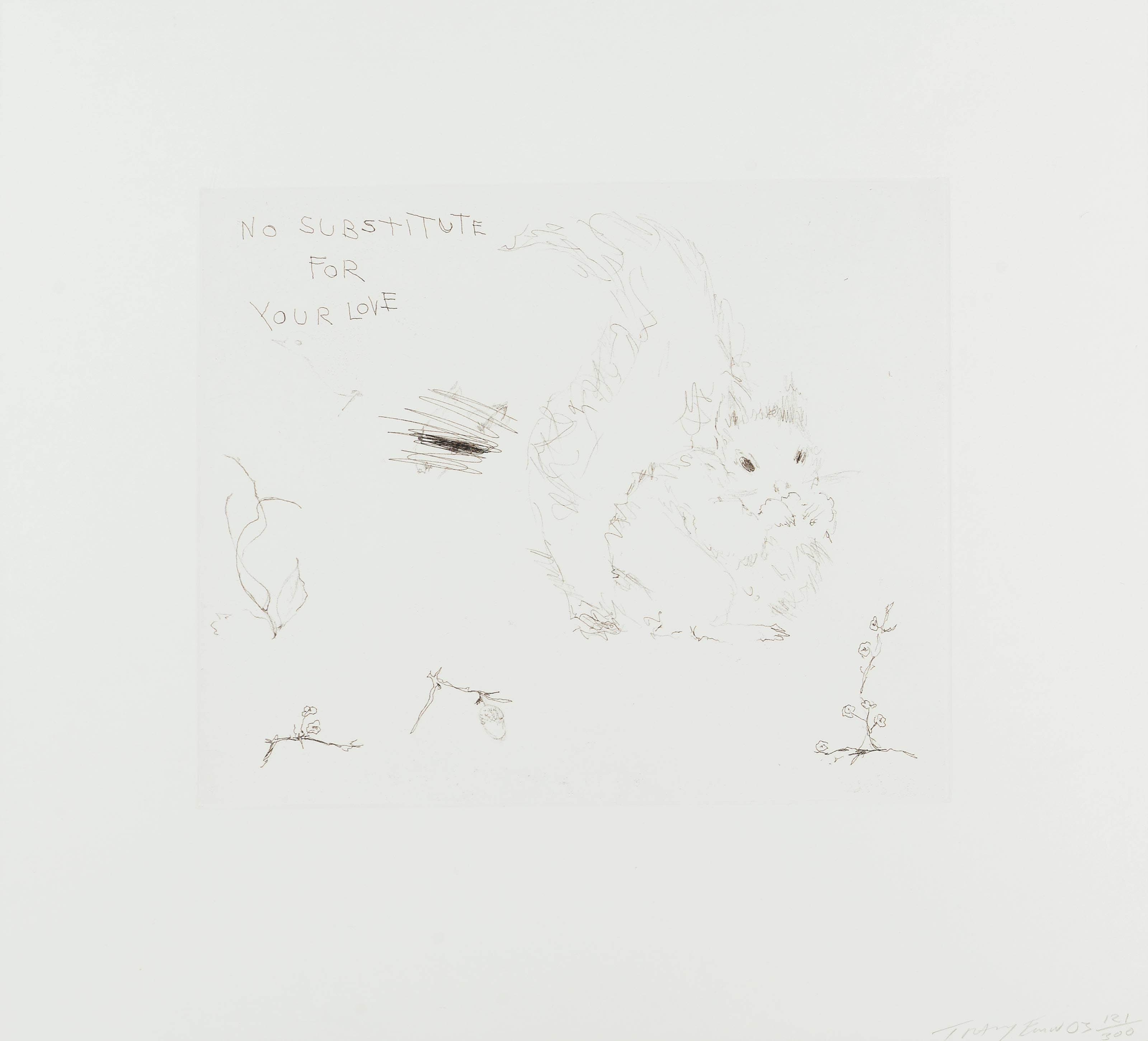 Tracey Emin、NO SUBSTITURE FOR YOUR LOVE Tracey Emin No Substitute For Your Love (Signed Print) 2003