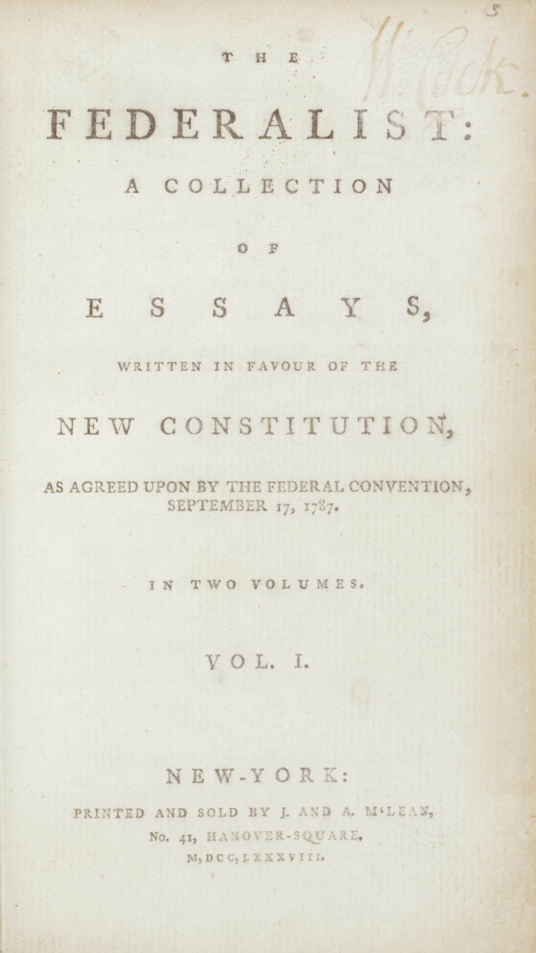[THE FEDERALIST PAPERS]. [HAMILTON, Alexander (17391802), James