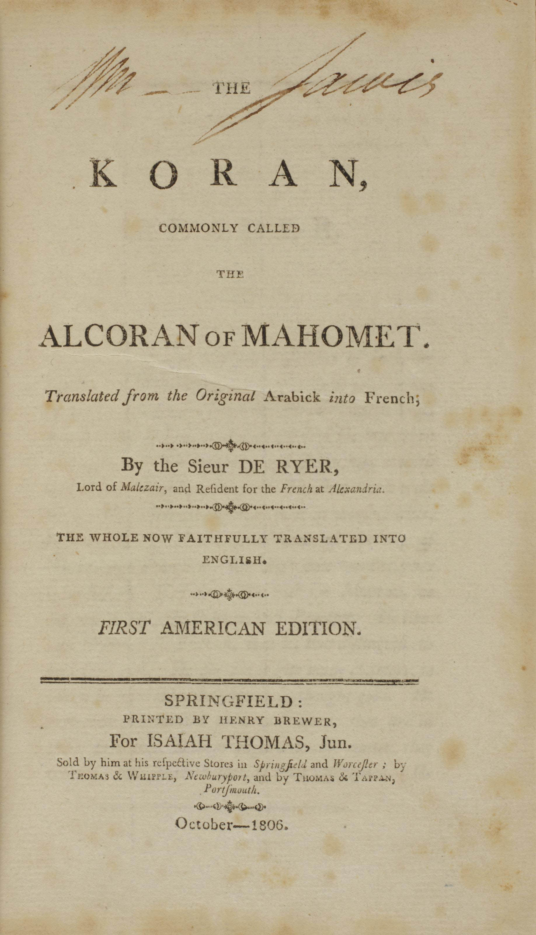Koran The Koran Commonly Called The Alcoran Of Mahomet Springfield Mass Henry Brewer For Isaiah Thomas Jun October 1806 Christie S