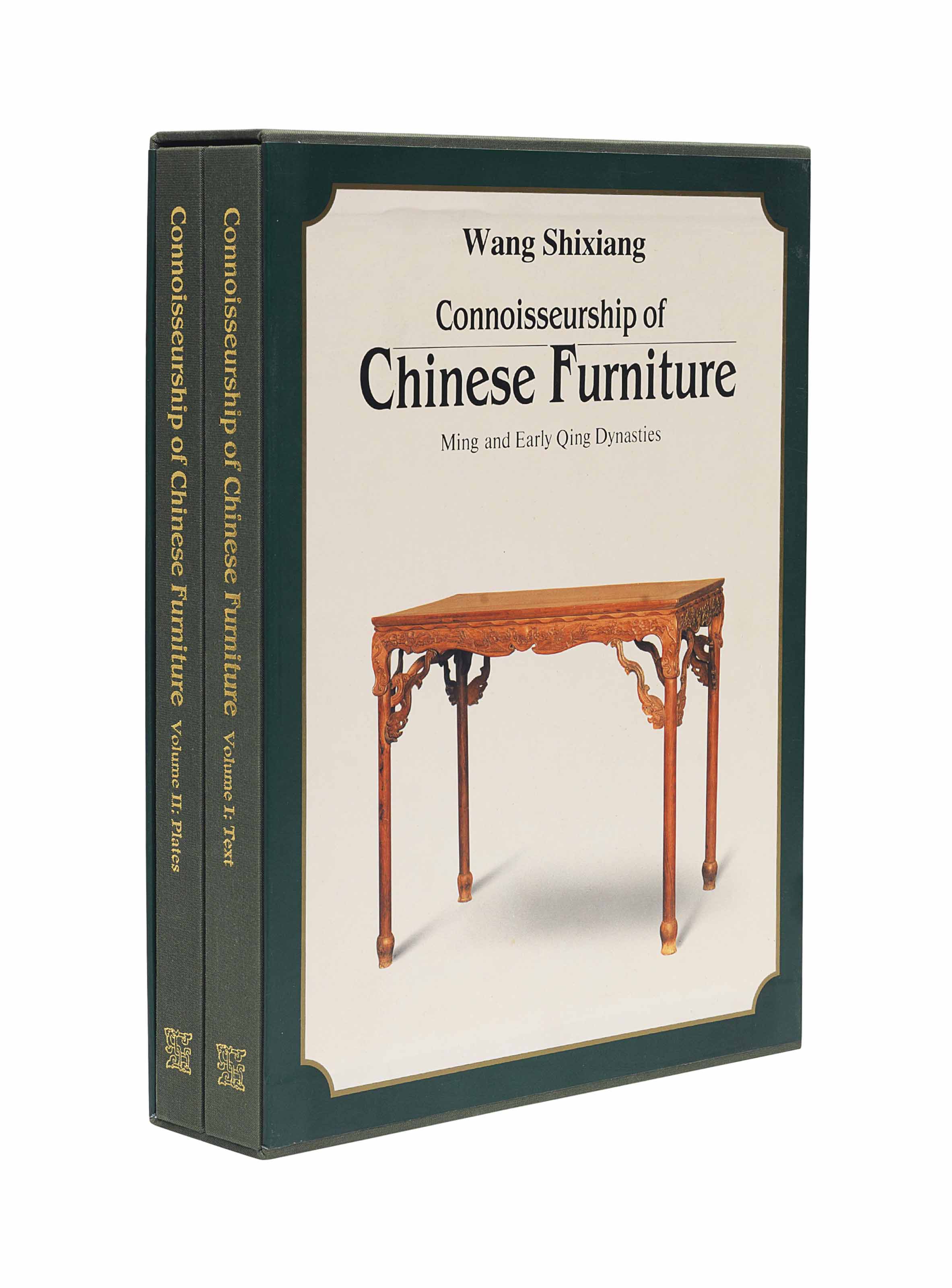 WANG, S. Connoisseurship of Chinese Furniture Ming and Early Qing