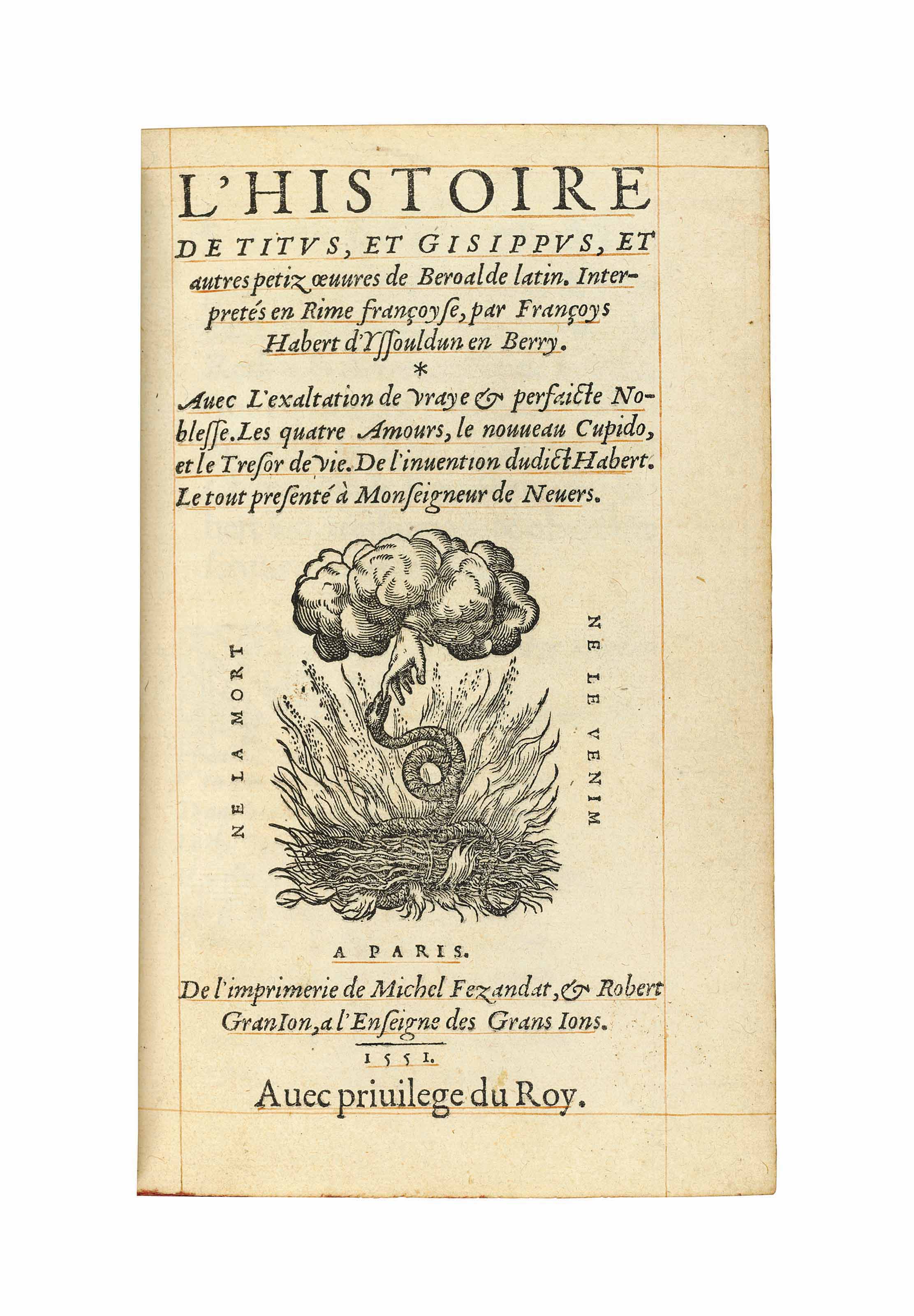 Habert Francois 1510 1561 L Histoire De Titus Et Gisippus Et Autres Petiz Oeuvres De Beroalde