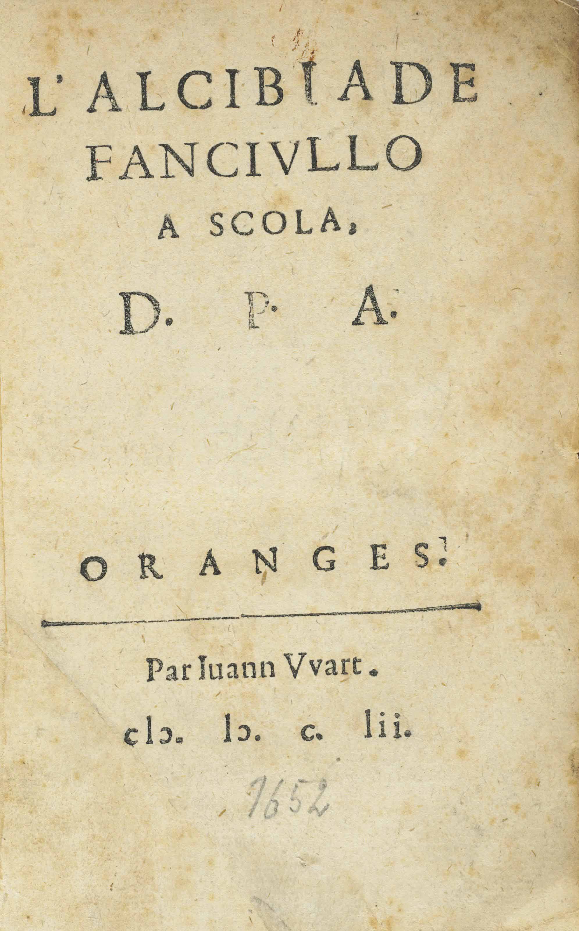 Rocco Antonio L Alcibiade Fanciullo A Scola Oranges But Venice Juann Wart Marco Ginammi 1652