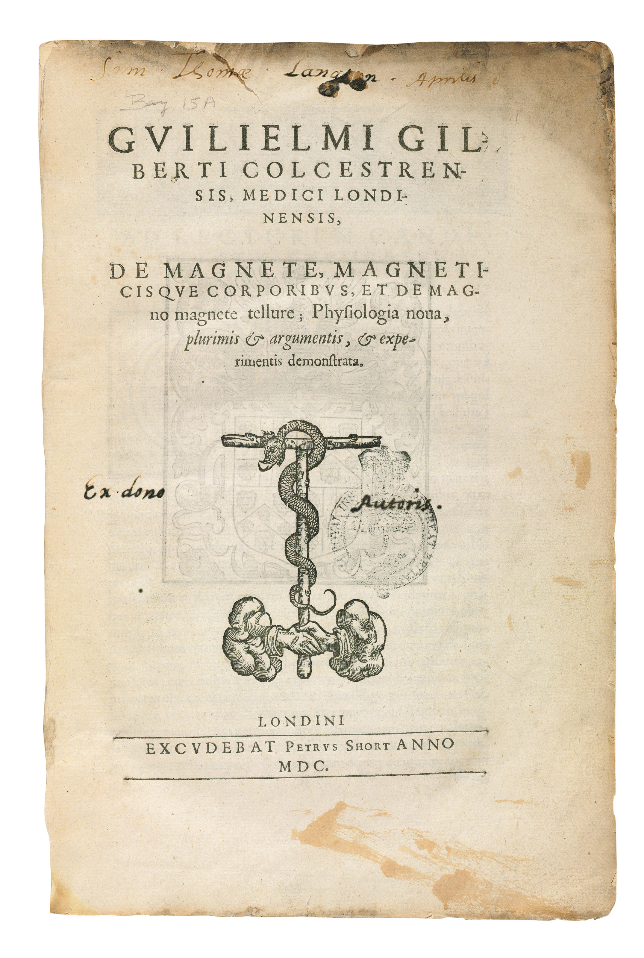 GILBERT, William (1544-1603). De magnete, magneticisque corporibus, et de magno magnete tellure; Physiologia nova, plurimis & & experimentis demonstrata. London: Peter Short, 1600.