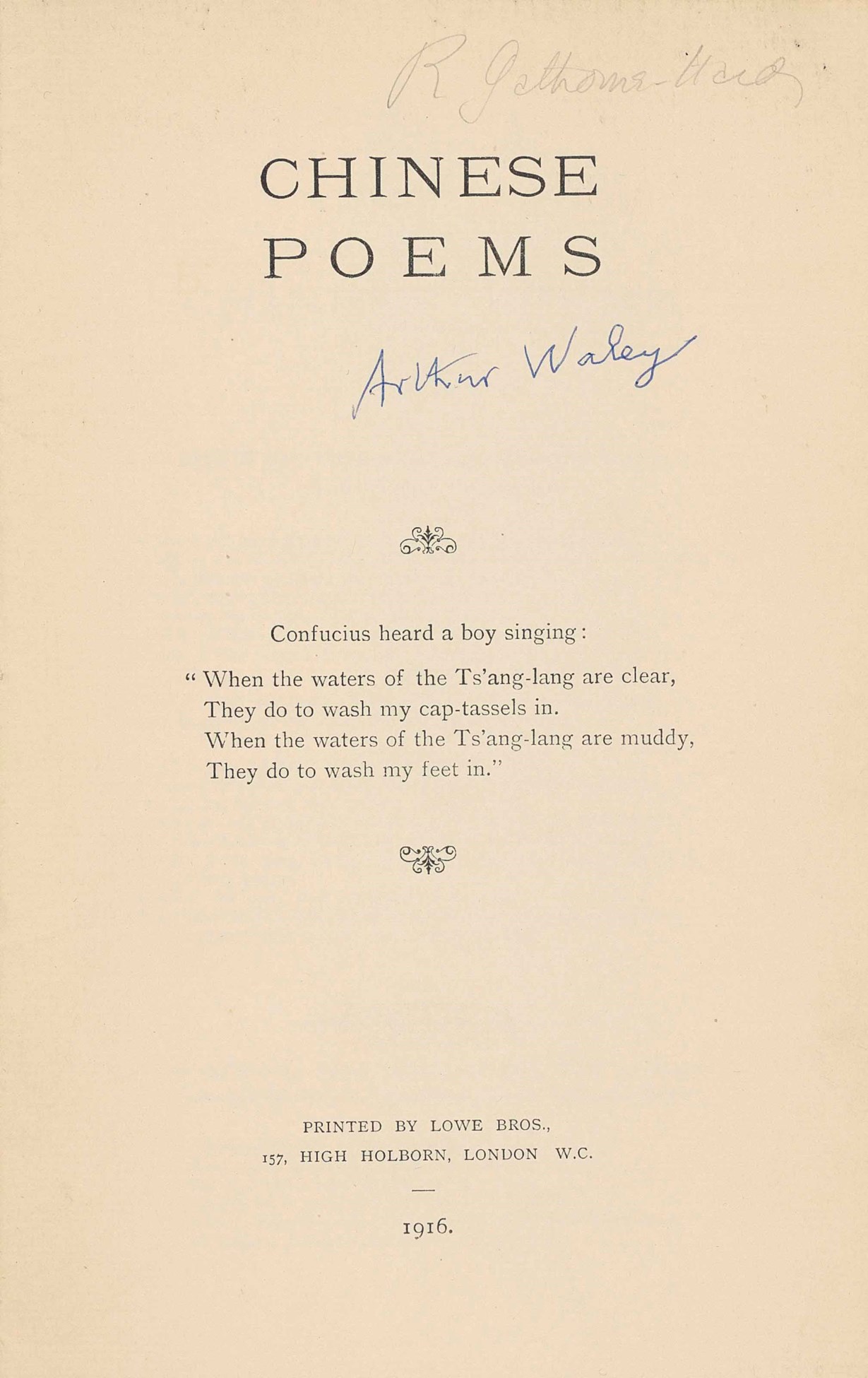 [WALEY, Arthur]. Chinese Poems. London: Printed by Lowe Bros., 1916. 8 ...