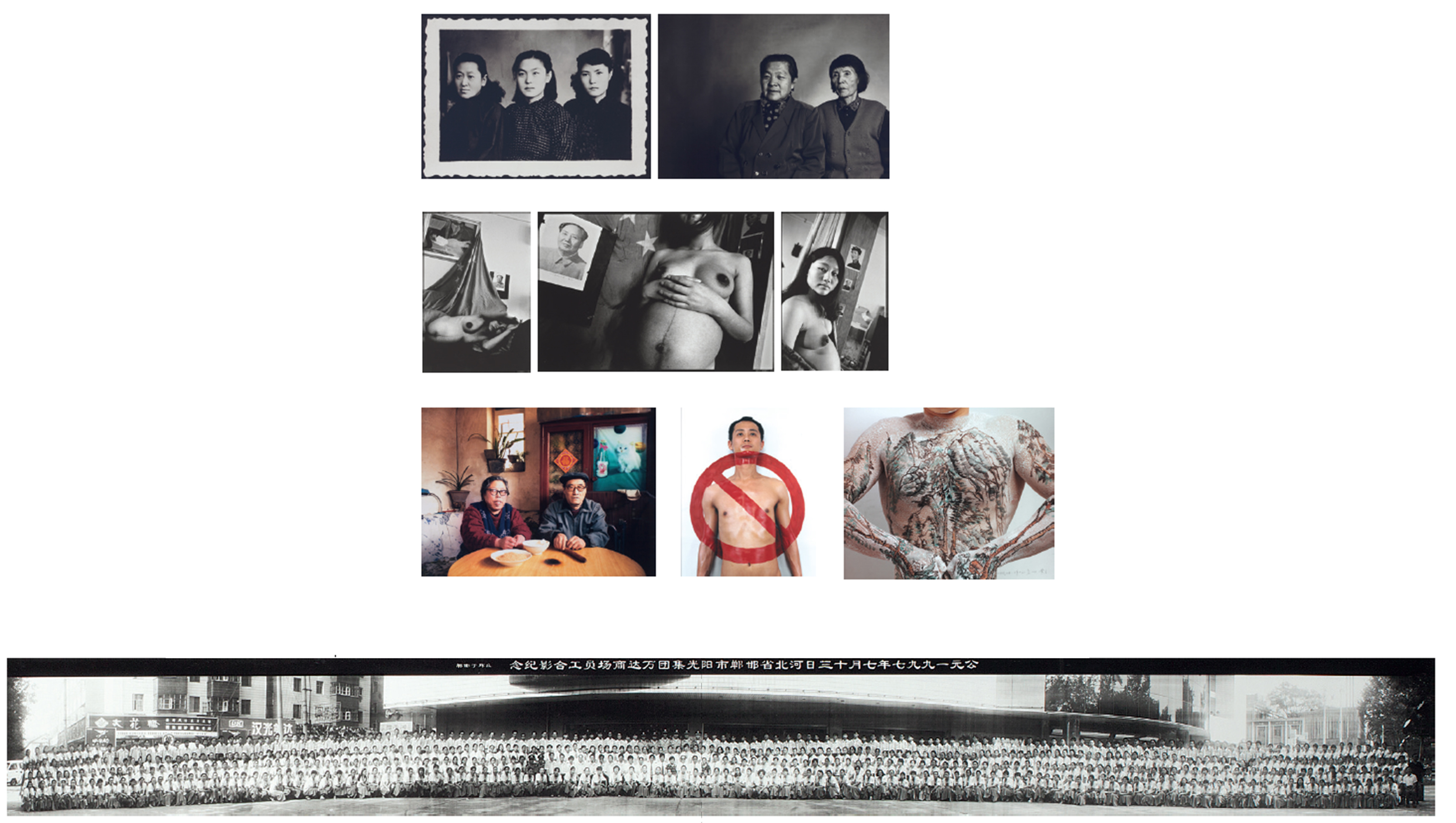 TATTOO-3; Chinese Landscape: Tattoo No. 6; Born with the Cultural Revolution (Triptych); The Staff of the Wanda Shopping Plaza; Three Sisters (Diptych); & Parents Series
