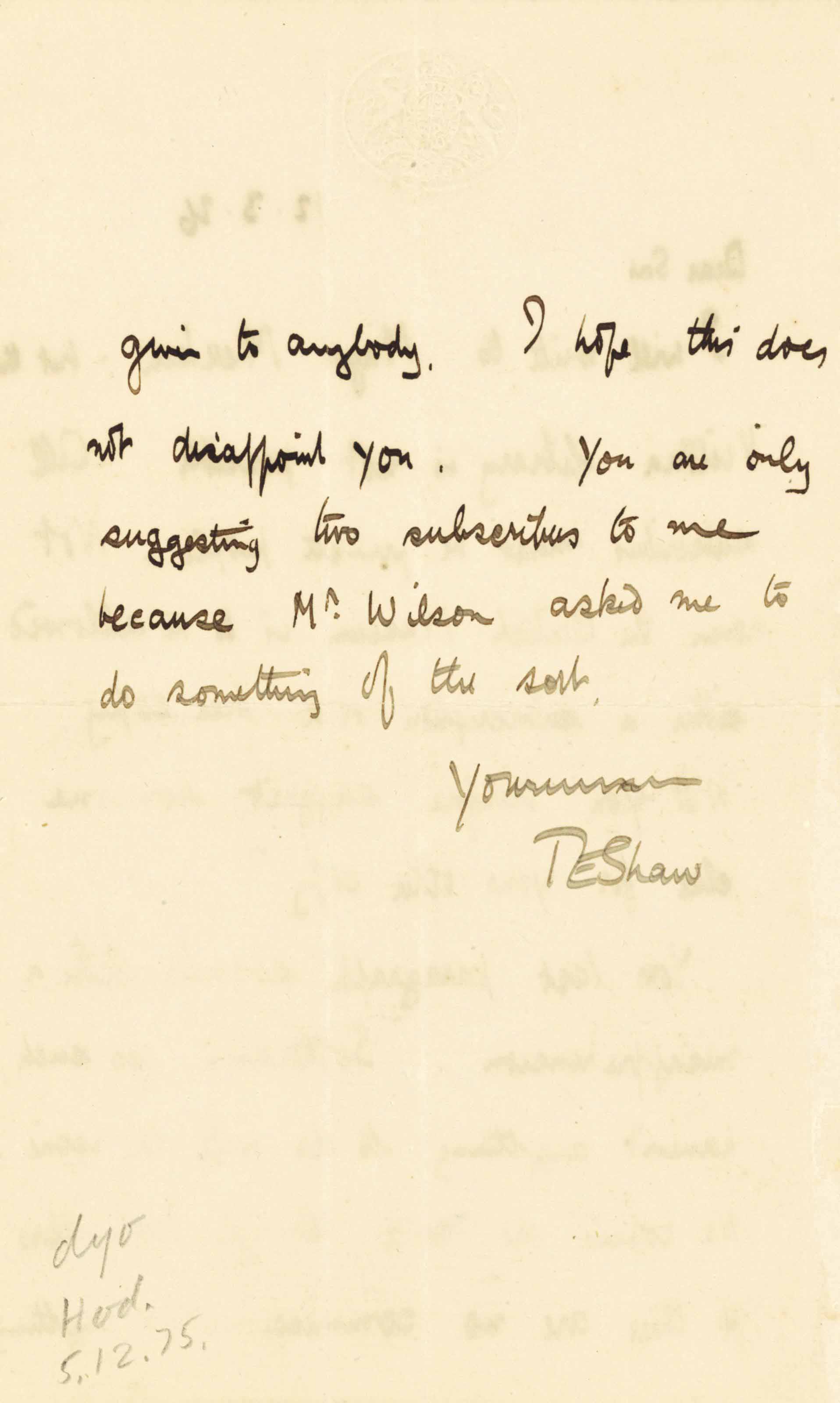 Lawrence T E Autograph Letter Signed T E Shaw To An Unidentified Recipient Dear Sirs Apparently A Bookseller N P 12 March 1926 1 Pages 8vo Annotations By Recipient Some Soiling To Vertical Crease