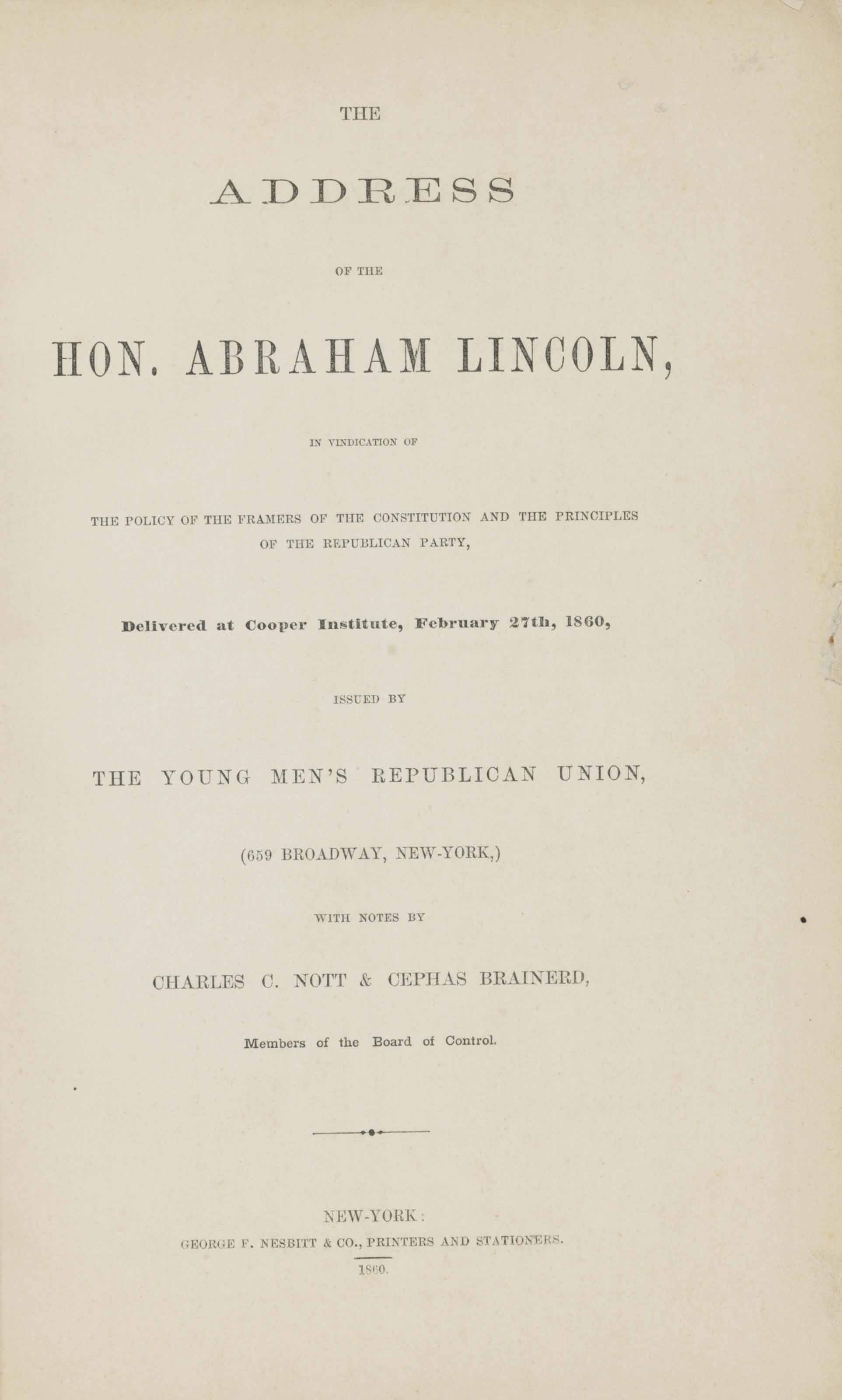 LINCOLN, Abraham. Speech of Abraham Lincoln of Illinois, Delivered at
