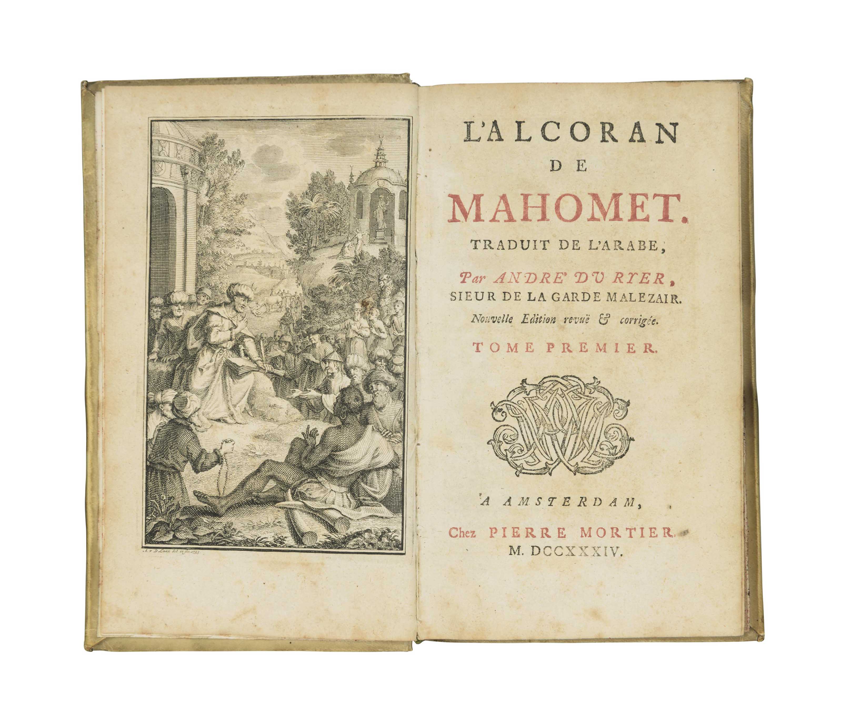 Qur An L Alcoran De Mahomet Traduit De L Arabe Par Andre Du Ryer Sieur De La Garde Malezair Amsterdam 1734 Books Manuscripts Printed Books Christie S