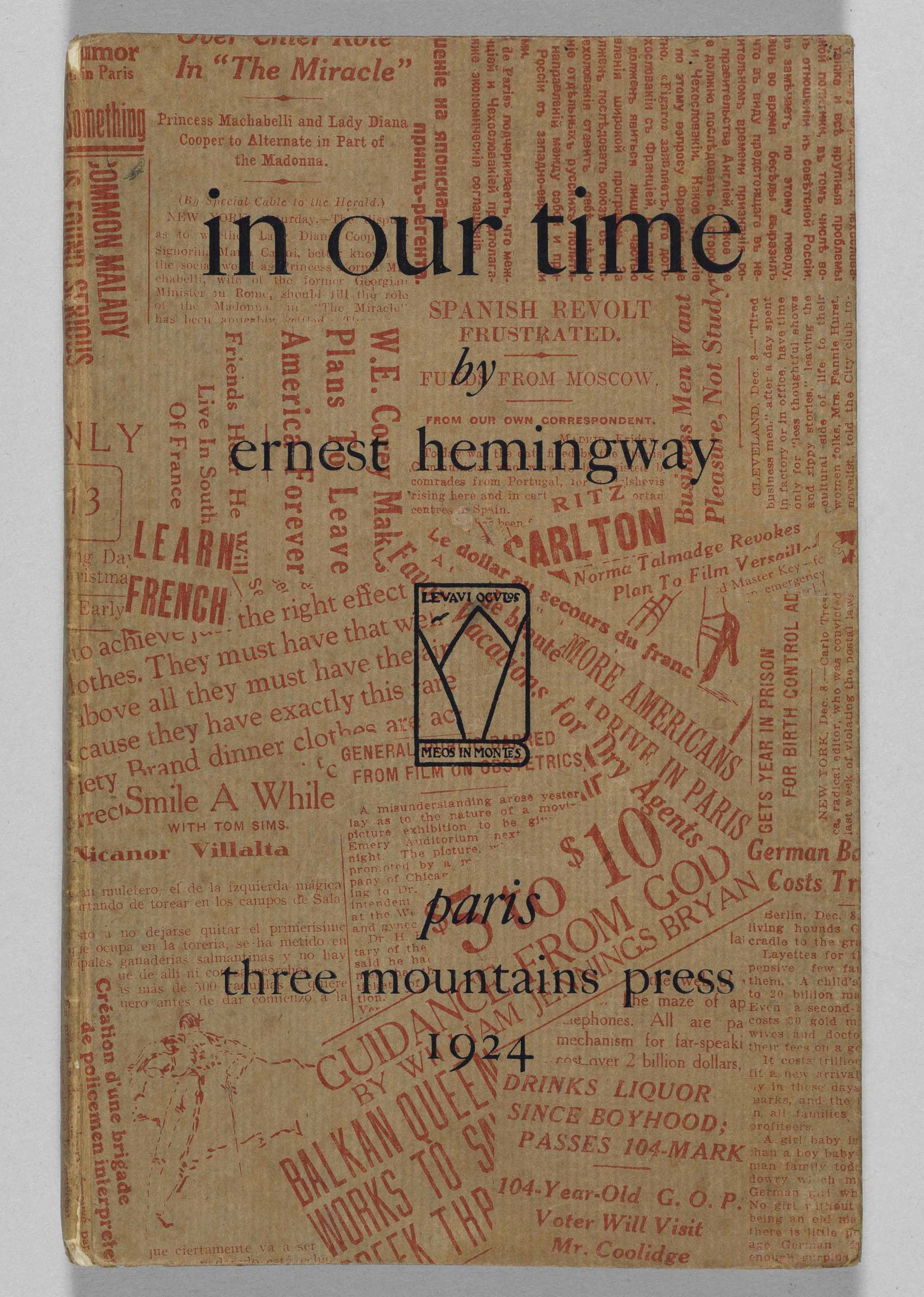 Our time. Хемингуэй в наше время обложка. In our time Ernest Hemingway. Эрнест Хемингуэй в наше время. Хемингуэй рассказы in our time.
