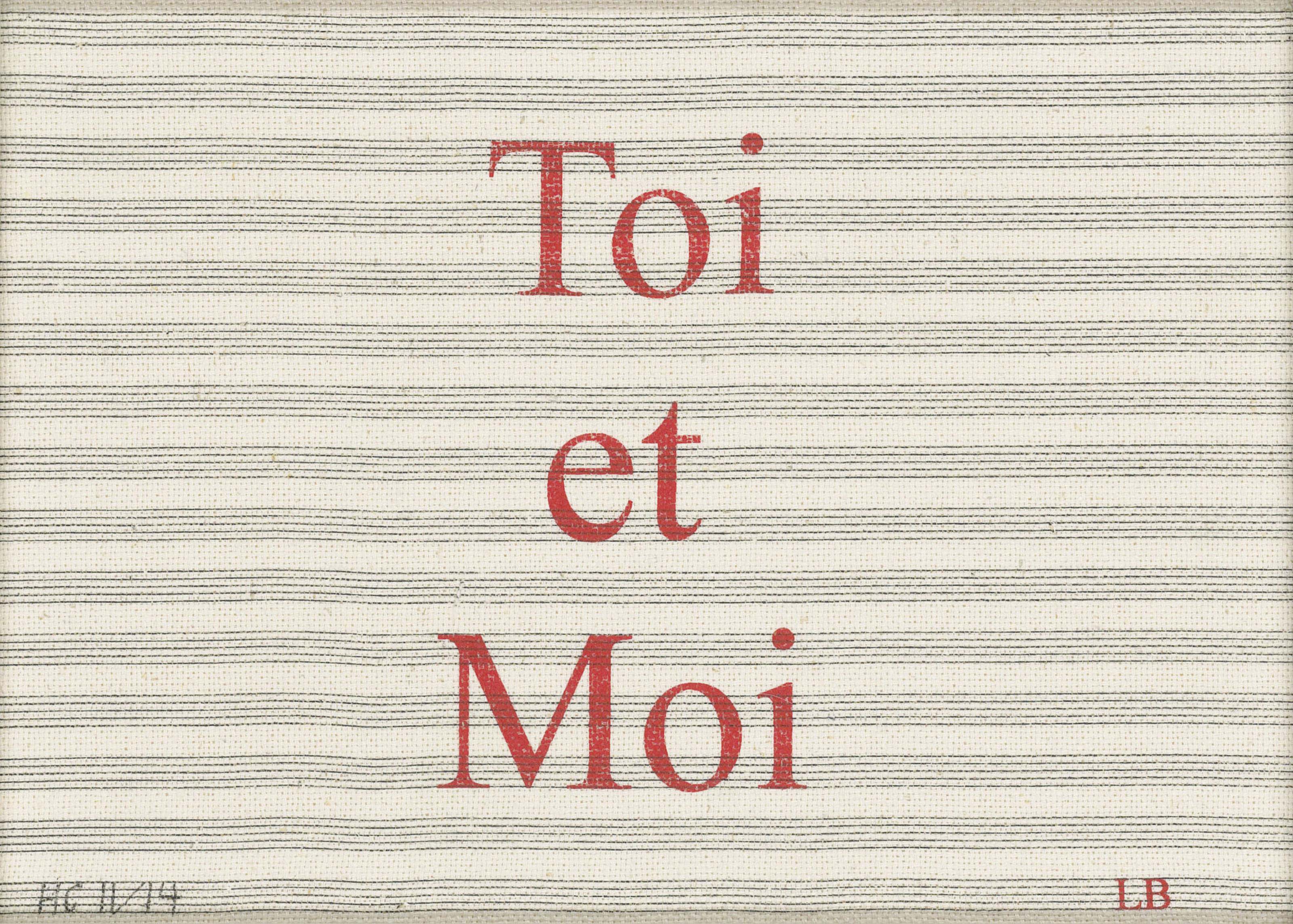 Toi. Louise Bourgeois. Toi et moi. 1997. Toi et moi перевод. Toi et moi текст. Et toi? A2.