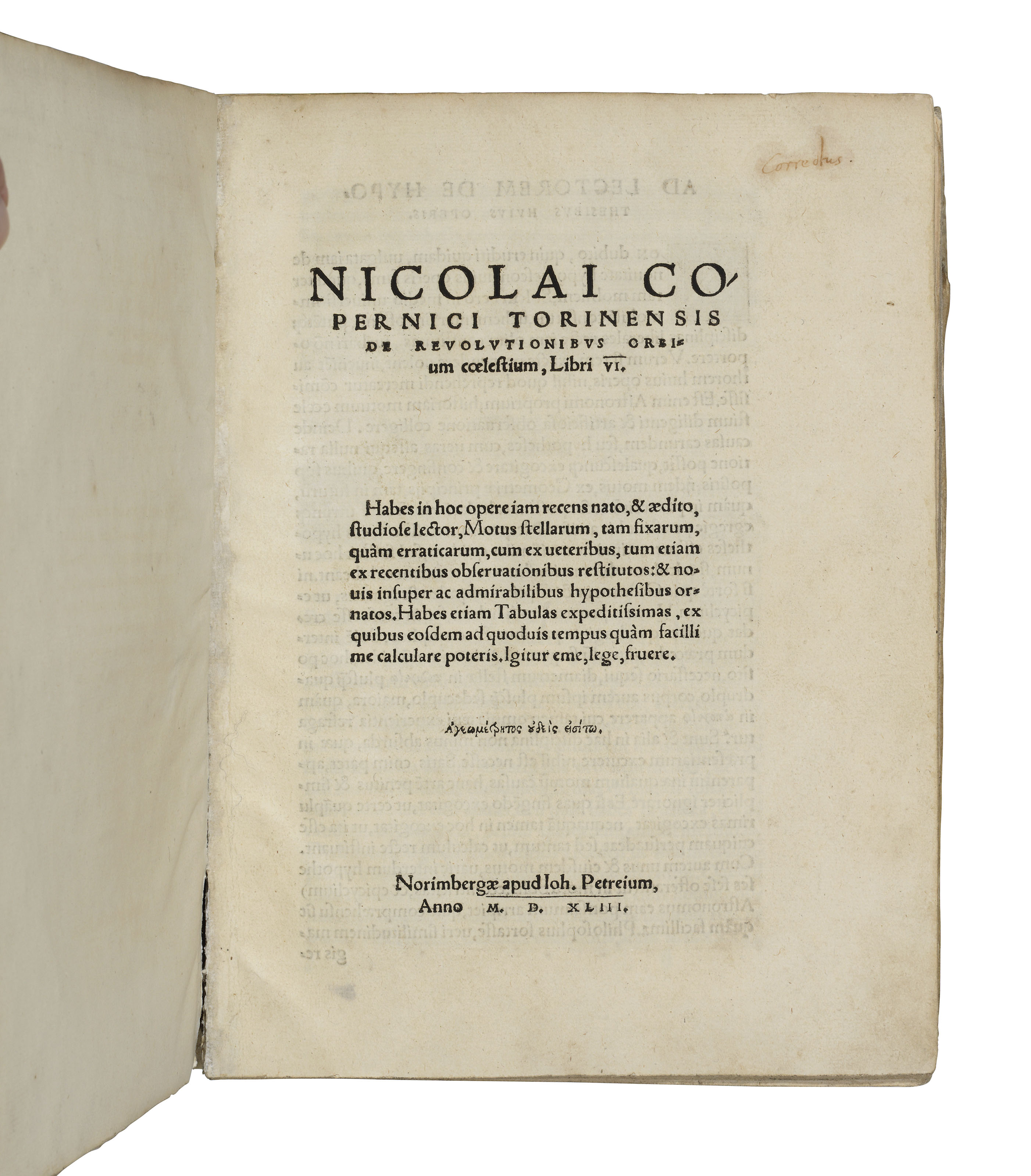 Nicolaus Copernicus (1473-1543). De revolutionibus orbium coelestium, Nuremberg, 1543. (255 x 190mm). Estimate: &pound;500,000-700,000. Offered in Valuable Books and Manuscripts on 10 July 2019 at Christie&rsquo;s in London