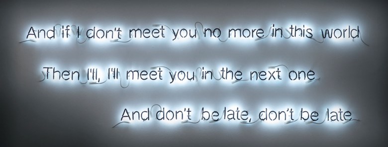 Cerith Wyn Evans (b. 1958), And if I dont meet you no more..., executed in 2006. Sold for £68,750 on 14 March 2019 at Christie’s in London