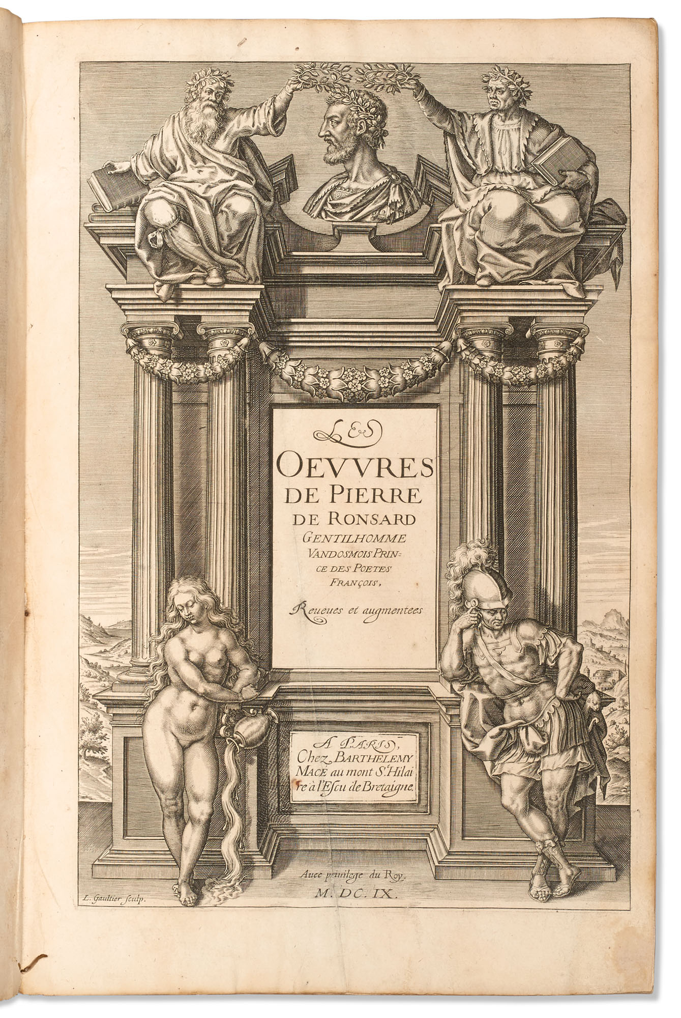 RONSARD, Pierre de (15241585). Les Œuvres. Reveues et augmentées. Paris Nicolas Buon, 1609