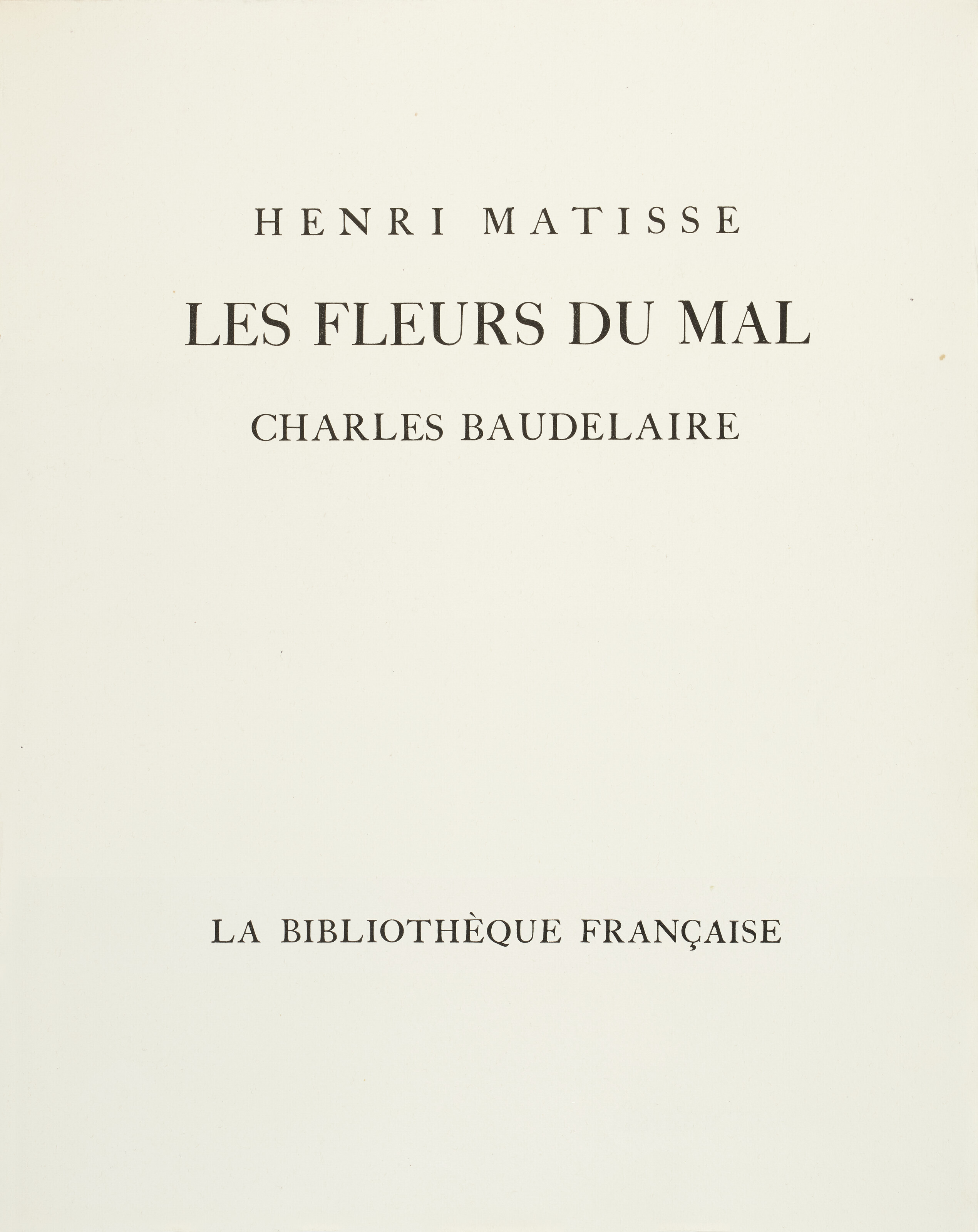 MATISSE Henri (1869-1954) et Charles BAUDELAIRE (1821-1867), Les 