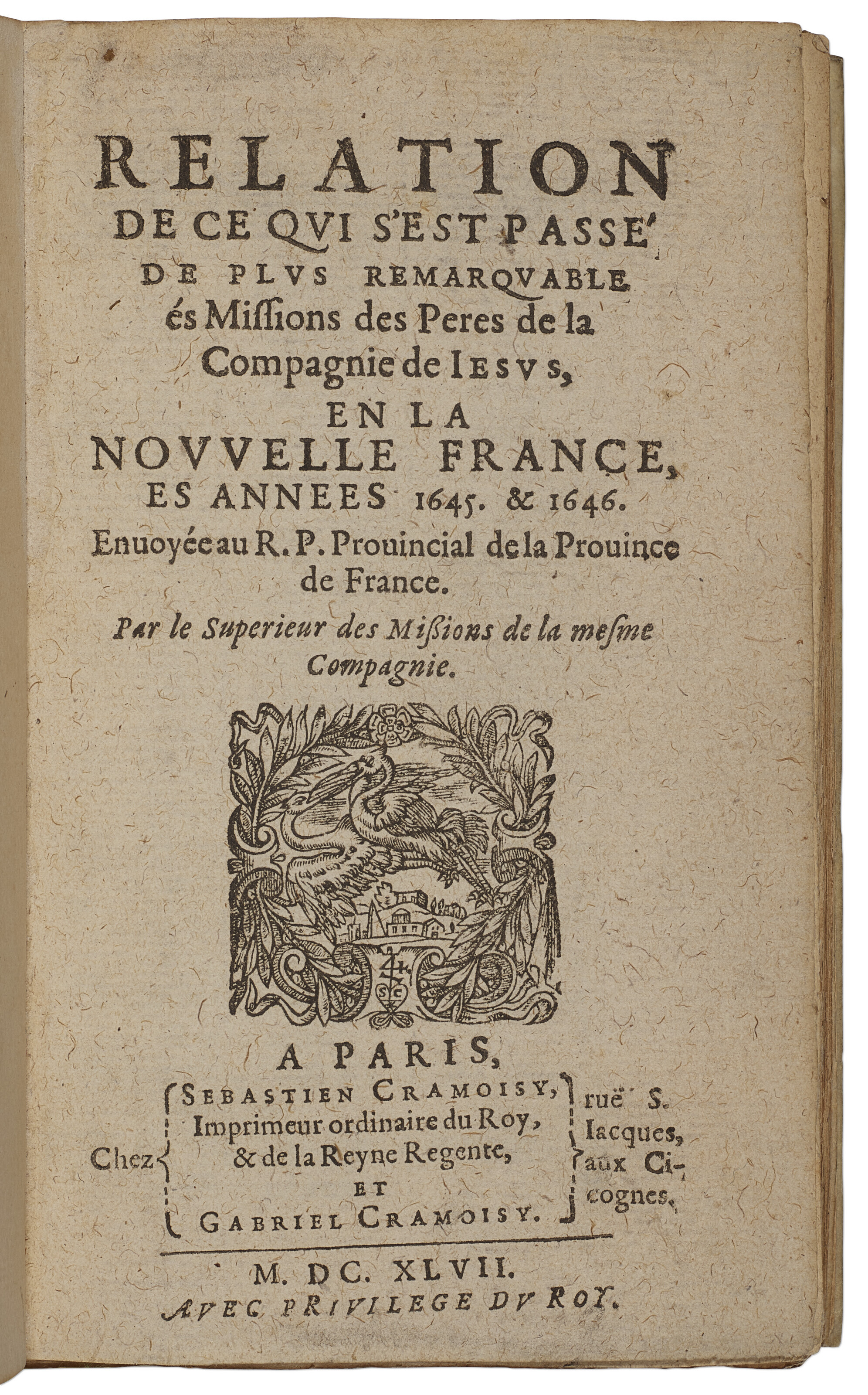 Relation de ce qui s'est passé de Plus Remarquable és Missions des ...