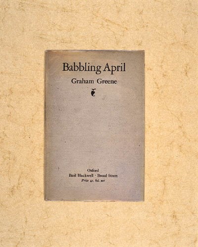 GREENE, Graham.  Babbling April