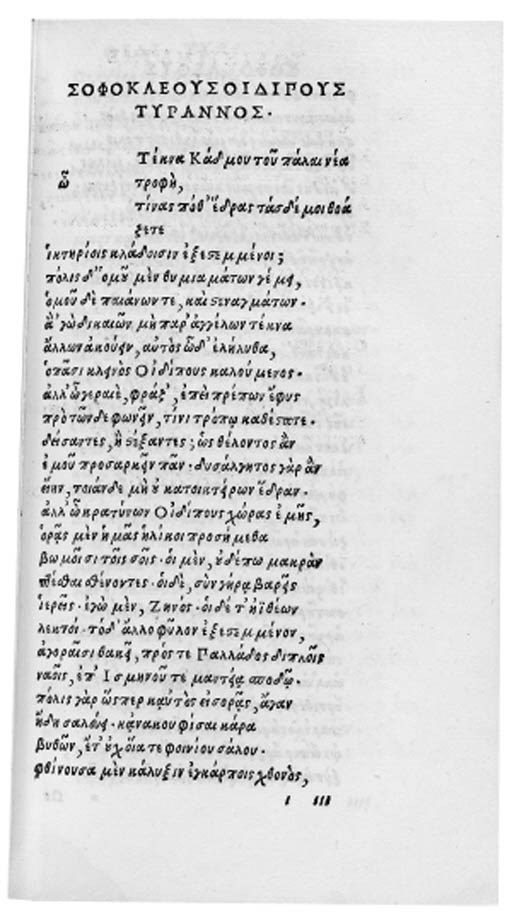 SOPHOCLES. Tragediae septem cum commentariis, in Greek. Edited by John Gregoropoulos of Crete. Venice: Aldus Manutius, August 1502 [or the following winter].