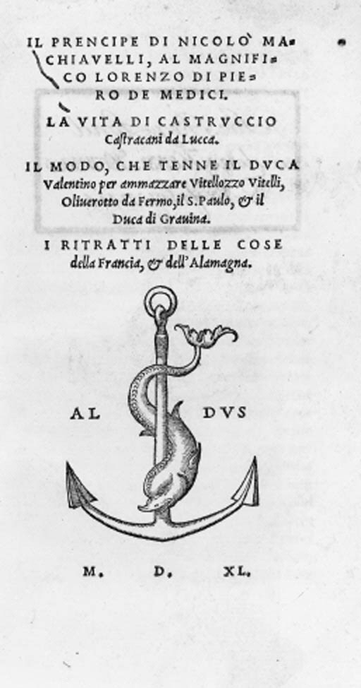 [ALDINA]. MACHIAVELLI, Niccol. Il Prencipe. Venezia: Figli di Aldo, 1540.