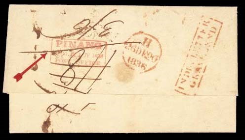 cover 1836 (1 July) entire letter to London showing various rate marks and, on reverse, a fine strike of the framed "PINANG/POST OFFICE" d.s. (Type P5), framed "INDIA LETTER/GRAVESEND" and arrival c.d.s. (26.12), all in red. A fine example of this scarce and short-lived marking, used only from April 1836 and July 1837. Photo