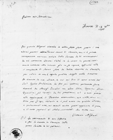 ALFIERI, Vittorio (1749-1803). Lettera autografa firmata Firenze di 13 8.bre 1789, una pagina 8, indirizzata a Carlo Scappia a Padova nella quale il poeta domanda di ricevere a Venezia per il tramite di una "carretta" dei libri pervenuti allo Scappia dal cavalier Pindemonte, l'Historia Bizantina da Monsignor Consalvi e il Favorino.