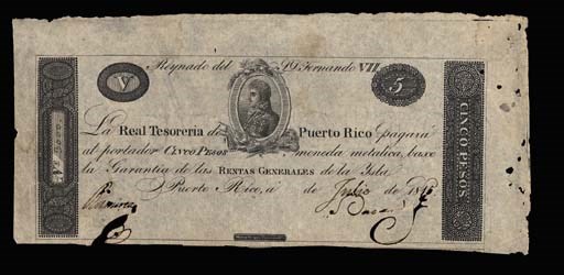 Puerto Rico, La Real Tesoreria de Puerto Rico, Five Pesos, Ferdinand VII at top center, printed by Murray Draper Fairman (Pick 6), No. 3000, irregular top edge, slightly stained about edges, and several tiny holes at right edge, partial ink erosion on lower left signature, more so on lower right signature and also partially on date, fine or better and overall a pleasing example of this rare note