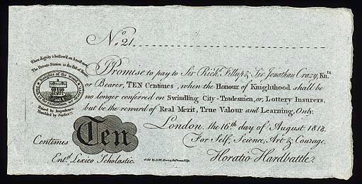 Anti spurious grantings of Knighthood skit note for 10-Centimes, 16 August 1818, black and white, stocks at left, for Horatio Hardbattle, good extremely fine, rare